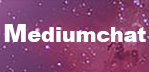mediumchat mediums